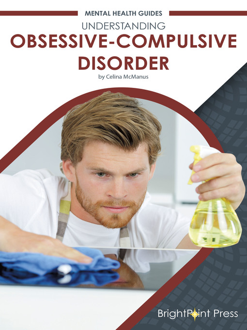 Title details for Understanding Obsessive-Compulsive Disorder by Celina McManus - Available